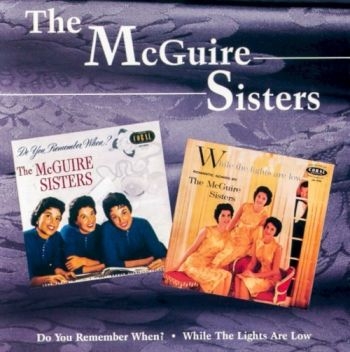 Mcguire Sisters - Do You Remember When? / While The L i gruppen CD / Toppsäljare hos Bengans Skivbutik AB (1008520)