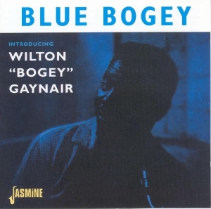 Wilton 'Bogey' Gaynair - Blue Bogey i gruppen CD / Jazz,Pop-Rock hos Bengans Skivbutik AB (1008526)