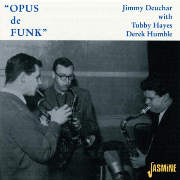Jimmy Deuchar - Opus De Funk i gruppen CD / Toppsäljare hos Bengans Skivbutik AB (1008537)