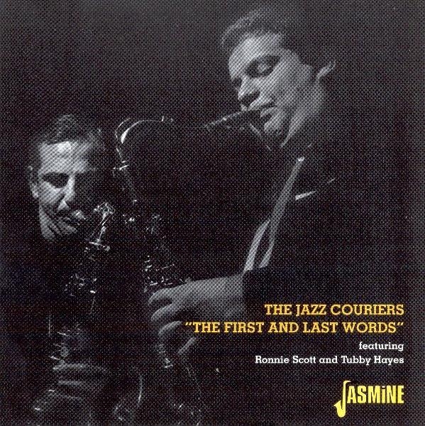 The Feat. Tubby Hayes & Ronnie Scot Jazz Couriers - First And Last Words i gruppen CD / Pop hos Bengans Skivbutik AB (1008542)