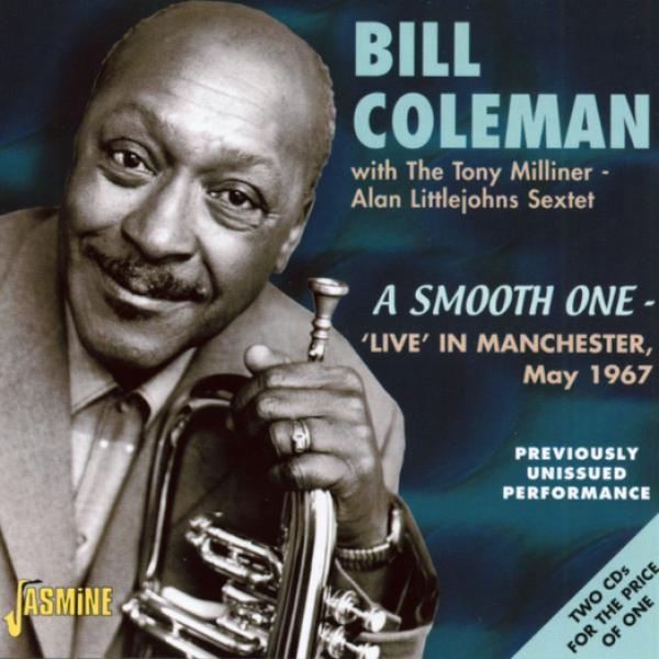 Coleman Bill - A Smooth One - 'Live' In Manchester i gruppen CD / Toppsäljare hos Bengans Skivbutik AB (1008544)