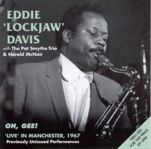Eddie 'Lockjaw' W. The Pat Smythe Trio & Ha Davis - Live Manchester 1967 i gruppen CD / Jazz,Pop-Rock hos Bengans Skivbutik AB (1008545)