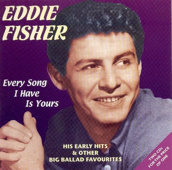 Fisher Eddie - Every Song I Have Is Your i gruppen CD / Toppsäljare hos Bengans Skivbutik AB (1008551)