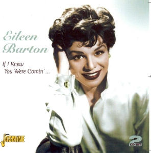 Eileen Barton - If I Knew You Wre Coming i gruppen CD / Jazz,Pop-Rock hos Bengans Skivbutik AB (1008567)