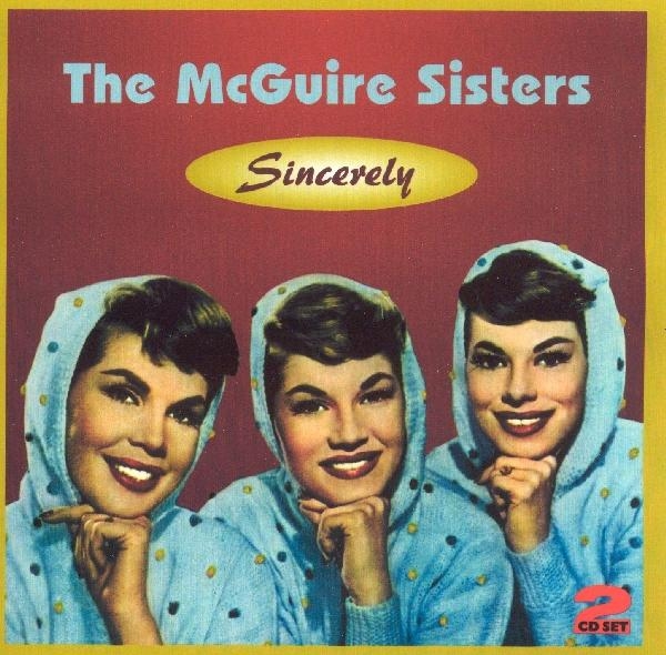 The Mcguire Sisters - Sincerely i gruppen CD / Pop hos Bengans Skivbutik AB (1008572)