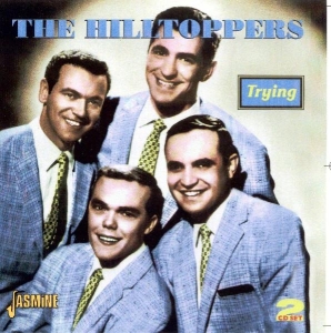 The Hilltoppers - Trying i gruppen ÖVRIGT / Övrigt / aub hos Bengans Skivbutik AB (1008574)