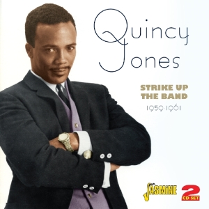 Quincy Jones - Strike Up The Band i gruppen CD / Jazz,Pop-Rock hos Bengans Skivbutik AB (1008611)