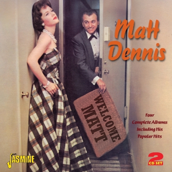 Matt Dennis - Welcome Matt i gruppen CD / Toppsäljare hos Bengans Skivbutik AB (1008612)
