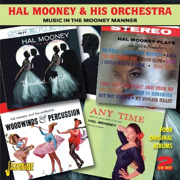 Hal & His Orchestra Mooney - Music In The Mooney Manner i gruppen CD / Toppsäljare hos Bengans Skivbutik AB (1008631)