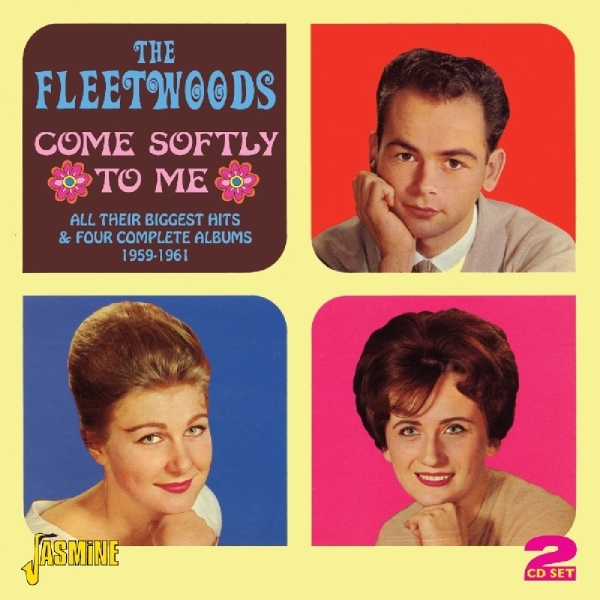 Fleetwoods - Come Softly To Me. All Their Biggest Hits i gruppen CD / Toppsäljare hos Bengans Skivbutik AB (1008636)