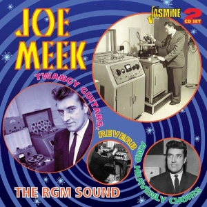 Joe Meek - Twangy Guitars, Reverb & Heavenly Choirs: The Rgm Sound i gruppen CD / Pop-Rock hos Bengans Skivbutik AB (1008640)