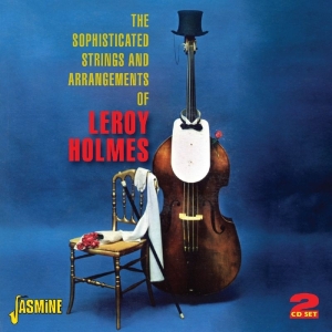 Leroy Holmes - Sophisticated Strings & Arrangements Of i gruppen CD / Pop-Rock hos Bengans Skivbutik AB (1008645)