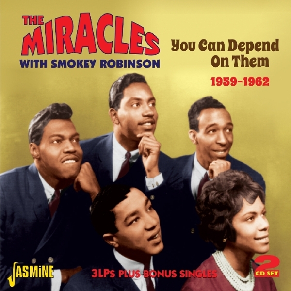 Miracles & Smokey Robinson - You Can Depend On Them 1959-1962 i gruppen CD / Pop hos Bengans Skivbutik AB (1008652)