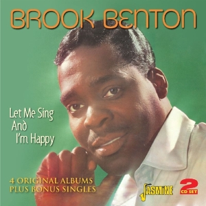 Brook Benton - Let Me Sing & I'm Happy i gruppen CD / Pop-Rock,RnB-Soul hos Bengans Skivbutik AB (1008654)