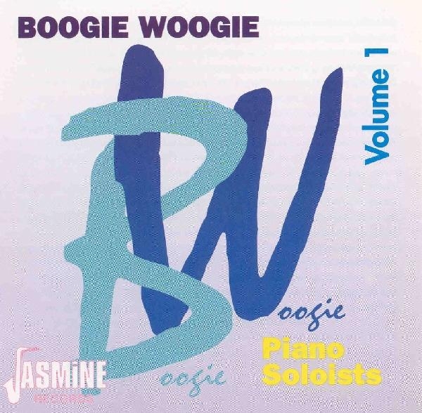 Various Artists - Boogie Woogie Vol. 1 - Piano Solois i gruppen CD / Toppsäljare hos Bengans Skivbutik AB (1008672)
