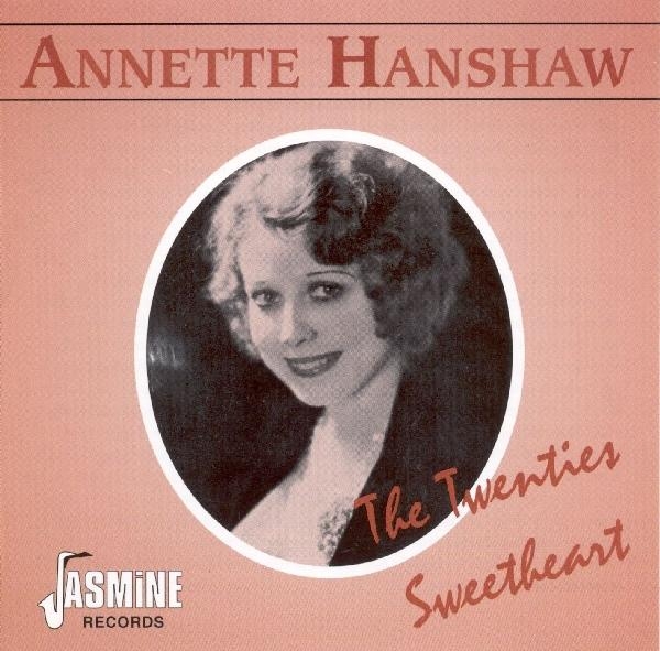 Hanshaw Annette - Twenties Sweetheart i gruppen CD / Toppsäljare hos Bengans Skivbutik AB (1008676)