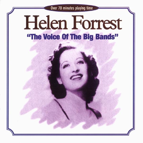 Forrest Helen - Voice Of The Big Bands i gruppen CD / Toppsäljare hos Bengans Skivbutik AB (1008679)