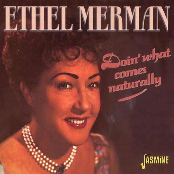 Ethel Merman - Doin' What Comes Naturall i gruppen CD / Toppsäljare hos Bengans Skivbutik AB (1008682)
