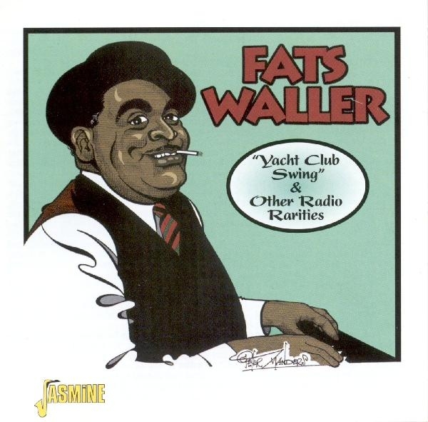 Waller Fats - Yacht Club Swing i gruppen CD / Toppsäljare hos Bengans Skivbutik AB (1008683)