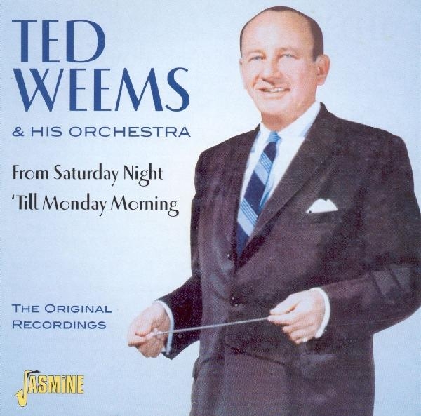 Weems Ted & His Orchestr - From Saturday Night 'Till i gruppen CD / Toppsäljare hos Bengans Skivbutik AB (1008707)