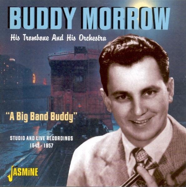 Buddy Morrow - His Trombone And His Orchestra i gruppen CD / Toppsäljare hos Bengans Skivbutik AB (1008718)