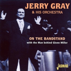Jerry & His Orchestra Gray - On The Bandstand i gruppen CD / Jazz,Pop-Rock hos Bengans Skivbutik AB (1008723)