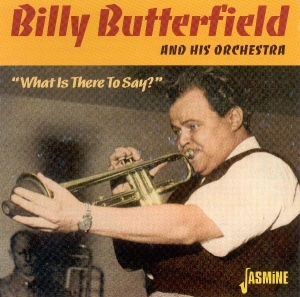 Butterfield Billy - What Is There To Say i gruppen ÖVRIGT / Övrigt / aub hos Bengans Skivbutik AB (1008736)