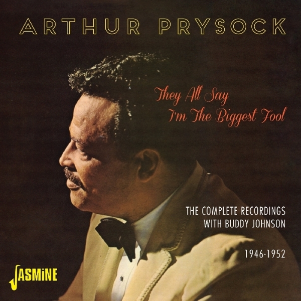 Arthur Prysock - They All Say I'm The Biggest Fool i gruppen CD / Toppsäljare hos Bengans Skivbutik AB (1008739)