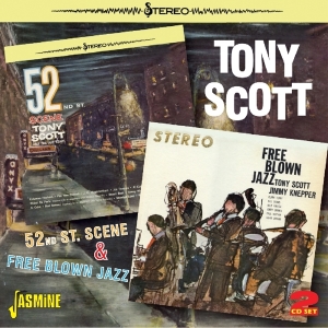 Tony Scott - 52Nd St. Scene & Free Blown Jazz i gruppen CD / Jazz,Pop-Rock hos Bengans Skivbutik AB (1008740)