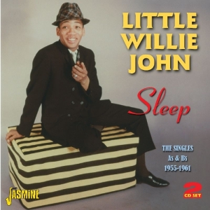Little Willie John - Sleep - The Singles A's & B's i gruppen CD / Pop-Rock,RnB-Soul hos Bengans Skivbutik AB (1008757)