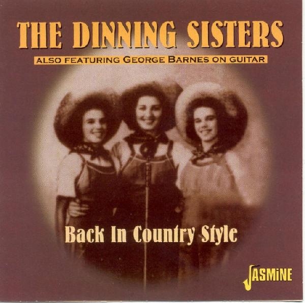 Dinning Sisters - Back In Country Style i gruppen CD / Toppsäljare hos Bengans Skivbutik AB (1008808)