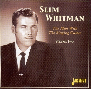 Slim Whitman - Man With Guitar Vol 2 i gruppen CD / Country,Pop-Rock hos Bengans Skivbutik AB (1008819)