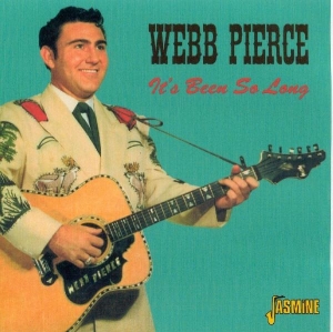 Webb Pierce - It's Been So Long i gruppen ÖVRIGT / Övrigt / aub hos Bengans Skivbutik AB (1008823)