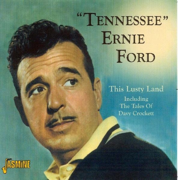 Tennessee Ernie Ford - This Lusty Land i gruppen CD / Toppsäljare hos Bengans Skivbutik AB (1008828)