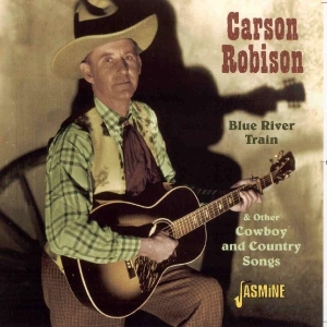 Carson Robinson - Blue River Train i gruppen CD / Country,Pop-Rock hos Bengans Skivbutik AB (1008832)