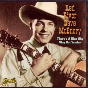 Red River Dave Mcenery - There's A Blue Sky Way Ou i gruppen CD / Country,Pop-Rock hos Bengans Skivbutik AB (1008837)