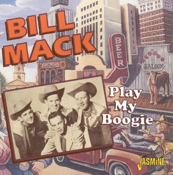 Bill Mack - Play My Boogie i gruppen CD / Toppsäljare hos Bengans Skivbutik AB (1008848)