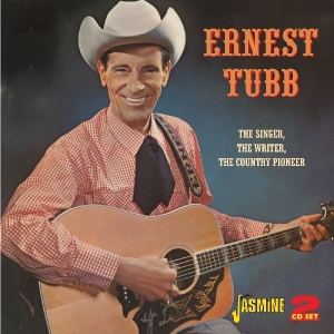 Ernest Tubb - Singer, The Writer, The Country Pioneer i gruppen CD / Country,Pop-Rock hos Bengans Skivbutik AB (1008858)