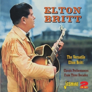 Elton Britt - Versatile Elton Britt, Classic Performances,2Cd's, 59 Tks i gruppen CD / Country,Pop-Rock hos Bengans Skivbutik AB (1008859)