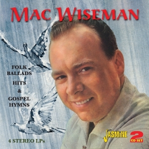 Mac Wiseman - Folk Ballads Hits & Gospel Hymns i gruppen CD / Country,Pop-Rock hos Bengans Skivbutik AB (1008872)