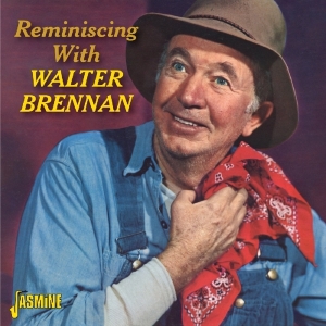 Walter Brennan - Reminiscing With i gruppen CD / Pop-Rock hos Bengans Skivbutik AB (1008874)