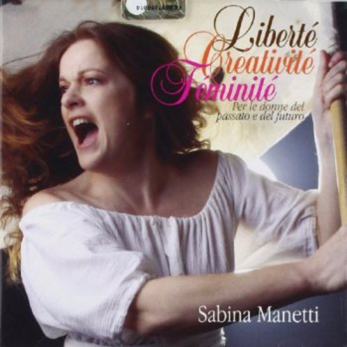 Manetti Sabina - Libertè Creativitè Feminitè i gruppen ÖVRIGT / Övrigt / aub hos Bengans Skivbutik AB (1009139)