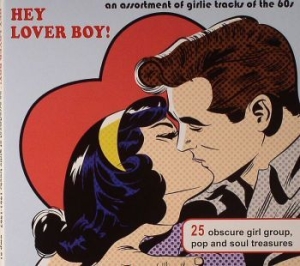 Blandade Artister - Hey Lover Boy! (Girlie Tracks From i gruppen CD / Pop hos Bengans Skivbutik AB (1009182)
