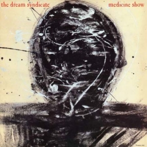 Dream Syndicate - Medicine Show i gruppen CD / Rock hos Bengans Skivbutik AB (1009814)