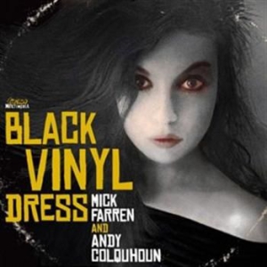 Farren Mick And Andy Colqohoun - Woman In Black Vinyl Dress i gruppen CD / Rock hos Bengans Skivbutik AB (1010202)