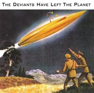 The Deviants - Have Left The Planet i gruppen CD / Rock hos Bengans Skivbutik AB (1010209)
