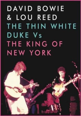 Bowie David & Reed Lou - The Thin White Duke Vs The King  (D i gruppen ÖVRIGT / Musik-DVD & Bluray hos Bengans Skivbutik AB (1010253)