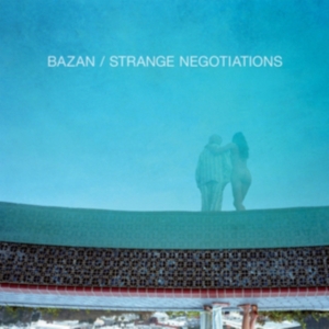 Bazan David - Strange Negotiations i gruppen ÖVRIGT / Övrigt / aub hos Bengans Skivbutik AB (1011783)