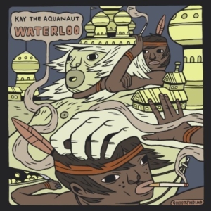 Kay The Aquanaut - Waterloo i gruppen ÖVRIGT / Övrigt / aub hos Bengans Skivbutik AB (1011846)