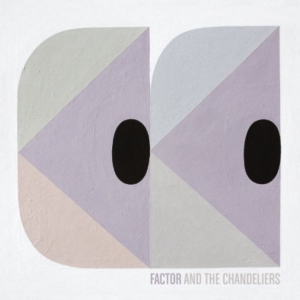 Factor & The Chandeliers - Factor & The Chandeliers Ep i gruppen ÖVRIGT / Övrigt / aub hos Bengans Skivbutik AB (1011957)